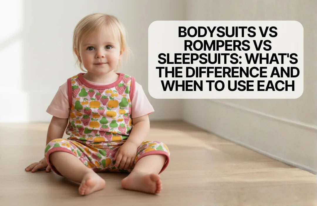 Bodysuits vs Rompers vs Sleepsuits: What's the Difference and When to Use Each