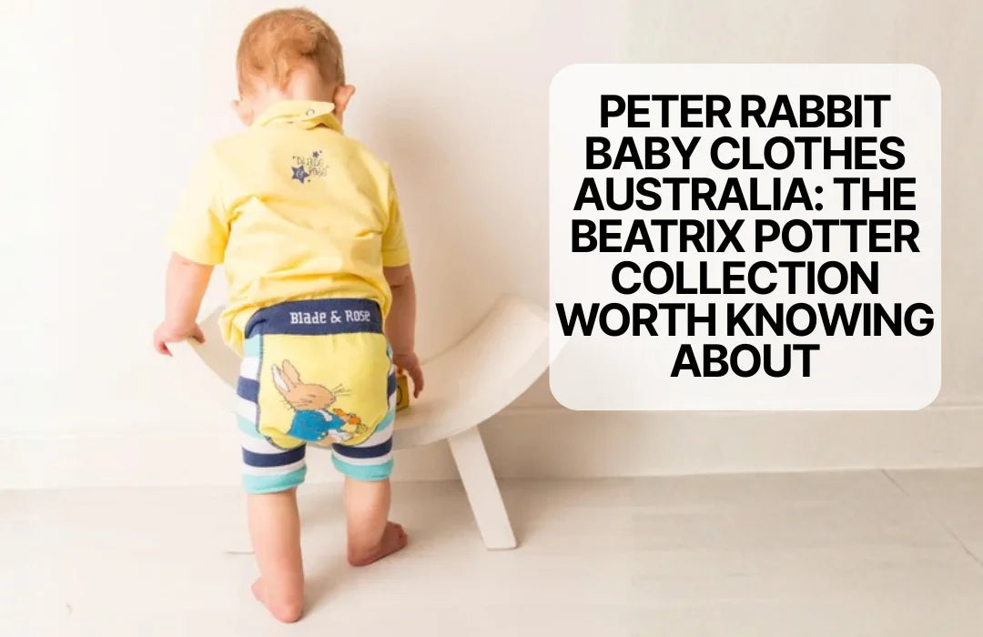 Peter Rabbit Baby Clothes Australia: The Beatrix Potter Collection Worth Knowing About