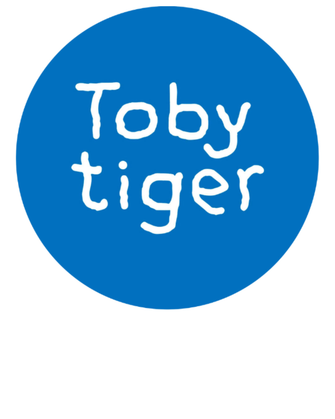 A blue circular sticker or patch featuring the white hand-drawn text 'Toby tiger' on a plain white background.